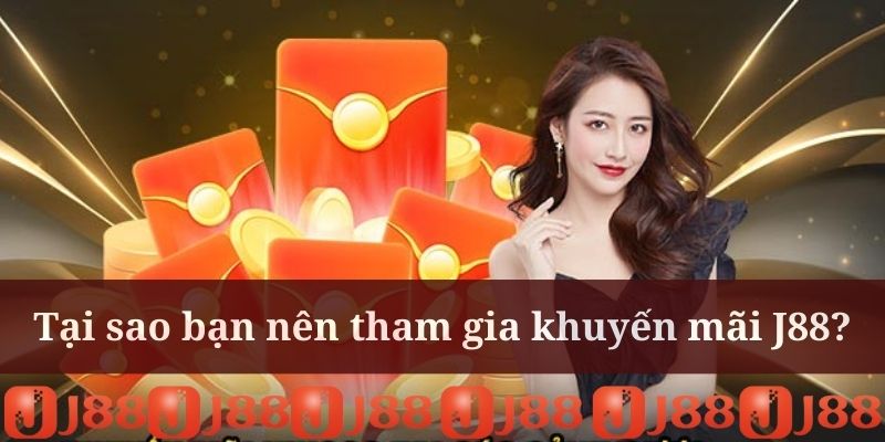 Khuyến mãi J88 đem đến nhiều phần thưởng hấp dẫn